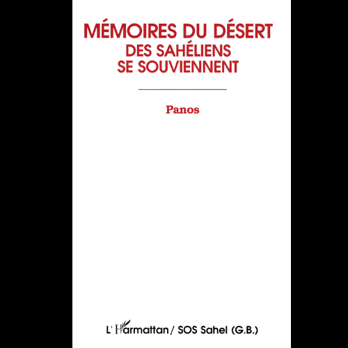 Mémoires du Désert des Sahéliens se Souviennent