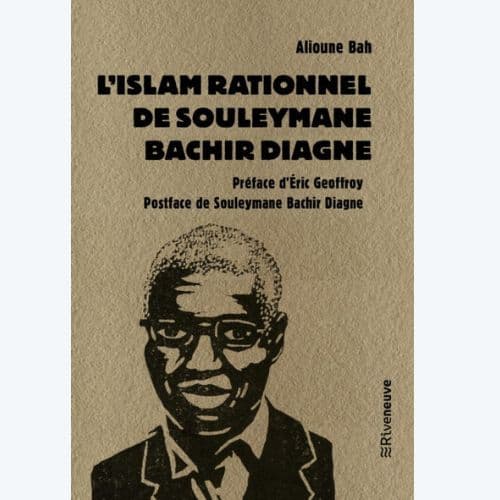 L’islam rationnel de Souleymane Bachir Diagne