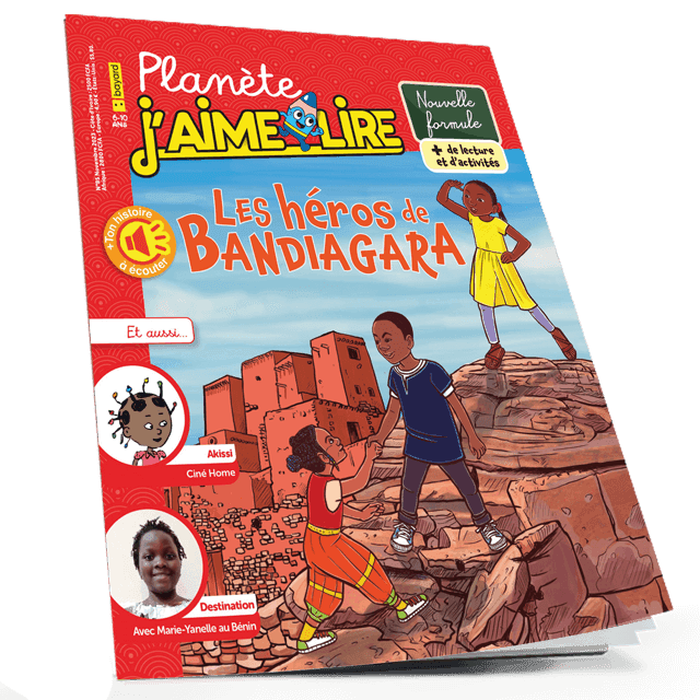 Planète J’aime Lire N°85: Les Héros de Bandiagara